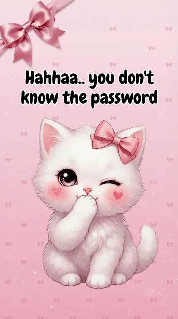 Cute Pink Cat Meme | Hahhaa You Don't Know The Password Wallpaper